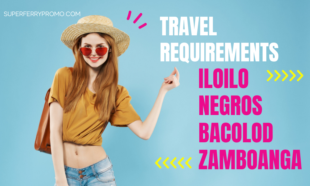 iloilo city travel requirements 2022