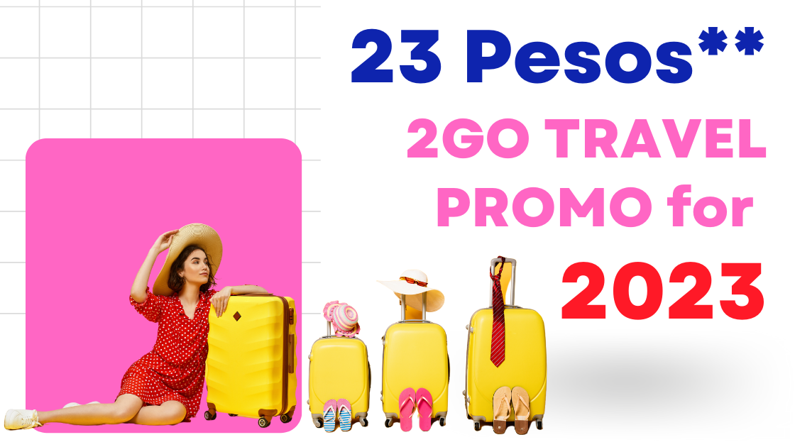 Promo 2023 by 2GO Travel with 23 Pesos Fares 2Go Promos for 2024 to